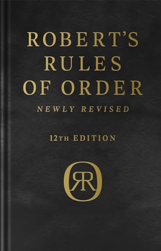 Robert's Rules of Order Newly Revised, Deluxe 12th edition von PublicAffairs